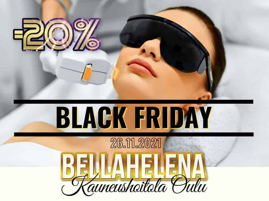 Black Friday Oulu 2021 Sale Kauneushoitola BellaHelena Oulu Blog Post 26.11.2021 Black Friday Oulu 2021 Kauneushoitola BellaHelena Oulu Blog Post 26.11.2021