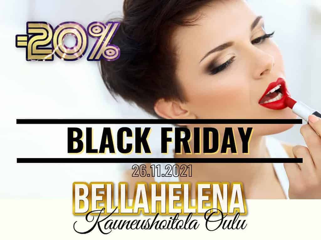 Black Friday Oulu Sale Kauneushoitola BellaHelena Oulu Blog Post 26.11.2021 Black Friday Oulu 2021 Sale Kauneushoitola BellaHelena Oulu Blog Post 26.11.2021