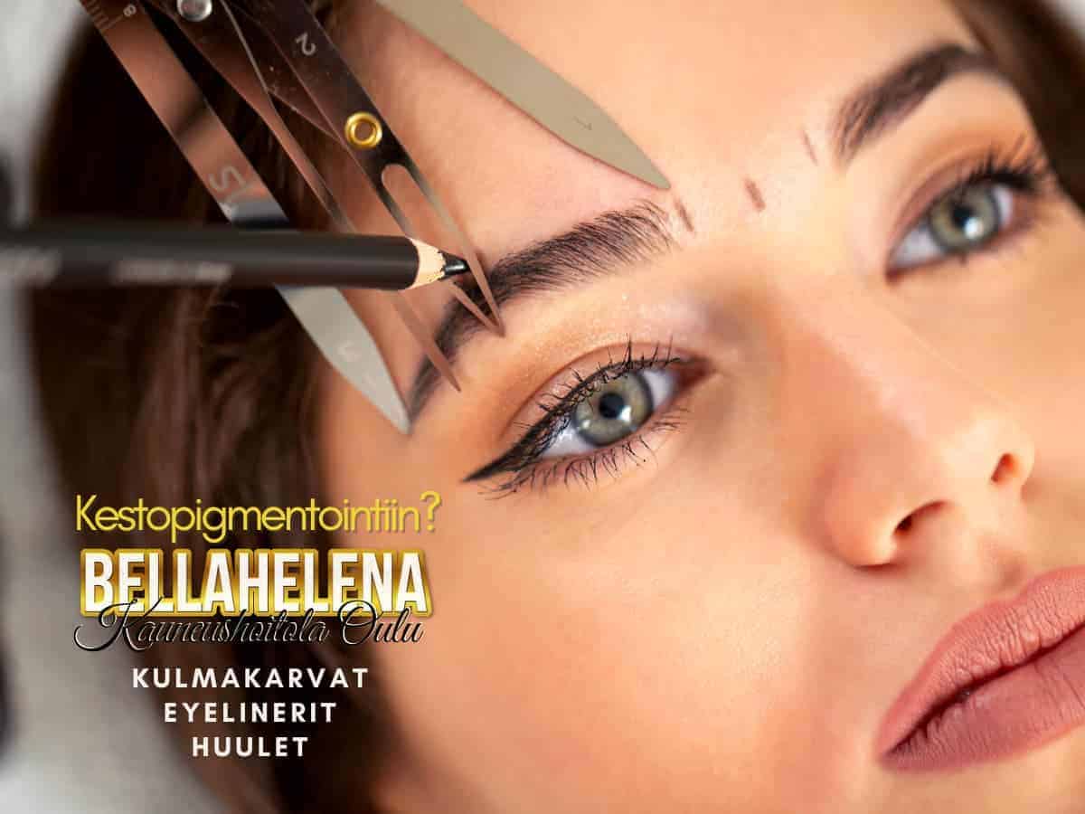 Kauneushoitola BellaHelena Kestopigmentointiin Kauneushoitola BellaHelena Oulu Kestopigmentointi Kestokulmat Kauneushoitola BellaHelena Oulu